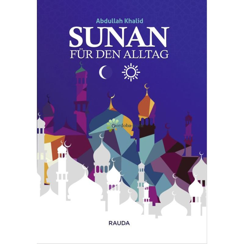 „Sunan des Propheten Muhammad ﷺ für den Alltag
